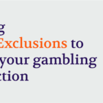 Using Self-Exclusions to Help Your Gambling Addiction