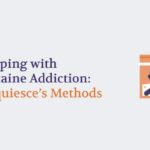 Helping with Cocaine Addiction | Acquiesce’s Methods