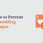 How to Prevent a Gambling Relapse