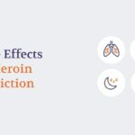 Side Effects of Heroin Addiction
