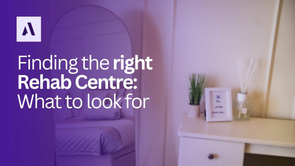 Finding the right Rehab Centre: What to look for
