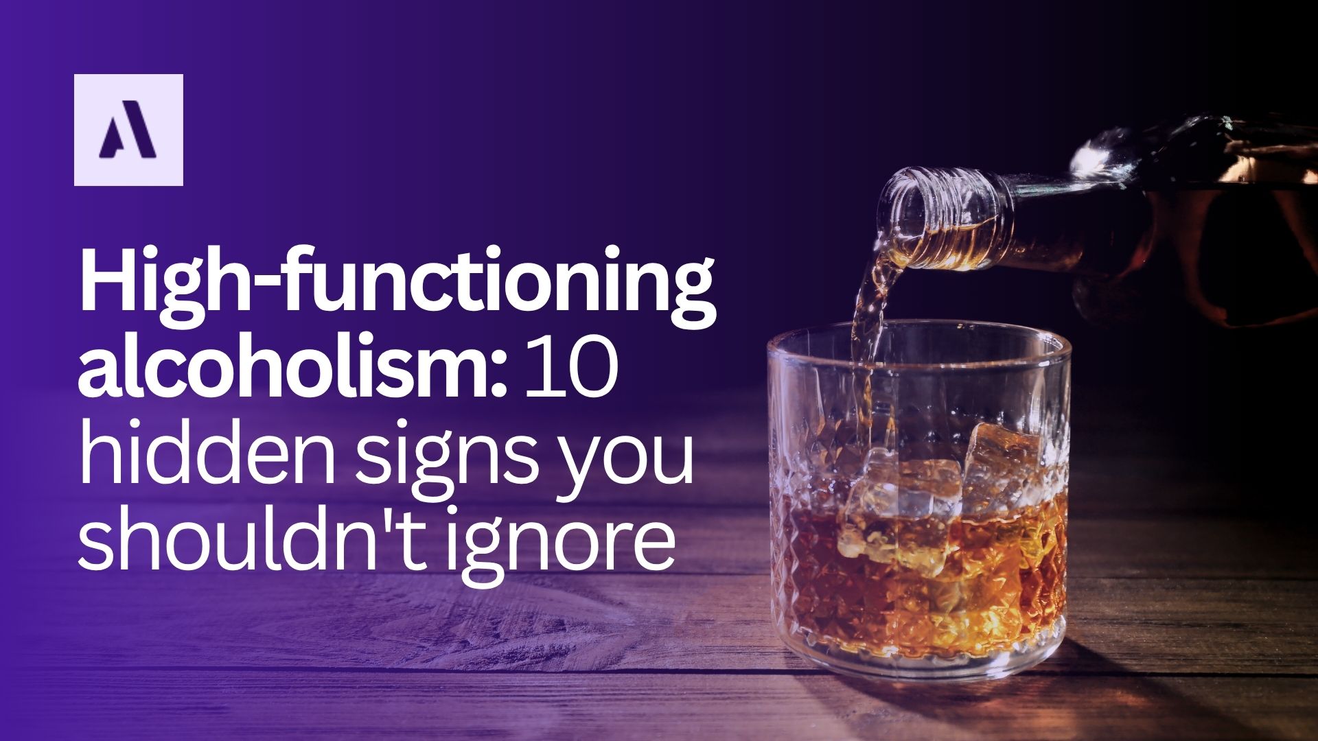 High-Functioning Alcoholism: 10 Hidden Signs You Shouldn't Ignore