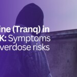 Xylazine (Tranq) in the UK: Symptoms, effects and overdose risks